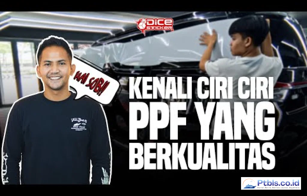ciri-ciri PPF berkualitas